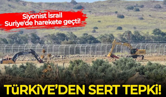 Türkiye'den İsrail'e Suriye tepkisi: Yeni oldubittileri kınıyoruz
