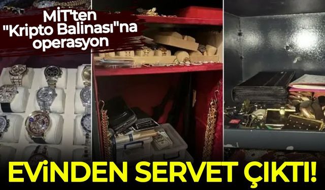 MİT'ten "Kripto Balinası"na operasyon: Evinden servet çıktı