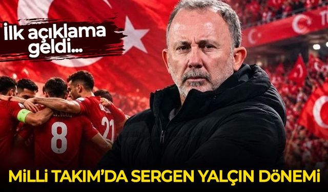 Sergen Yalçın'dan A Milli Takım için ilk açıklama geldi: Hayırlı olsun!