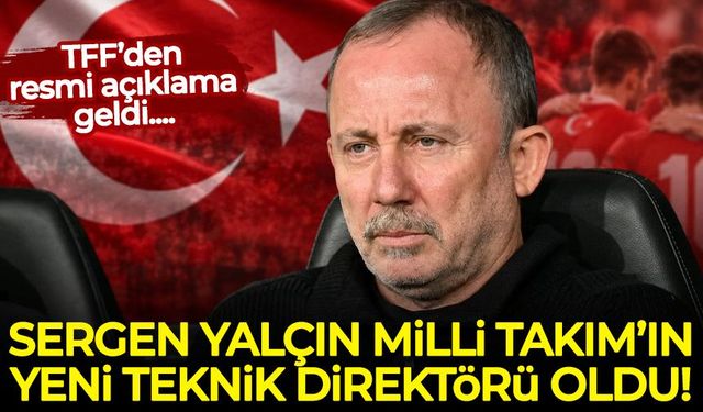 TFF'den resmi açıklama! A Milli Takım'da Sergen Yalçın dönemi