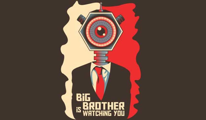 'Big Brother watch' nedir? 'Big brother' ifadesi neyi temsil ediyor?