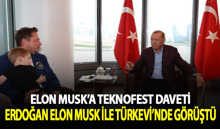 Erdoğan'dan Elon Musk'a TEKNOFEST daveti
