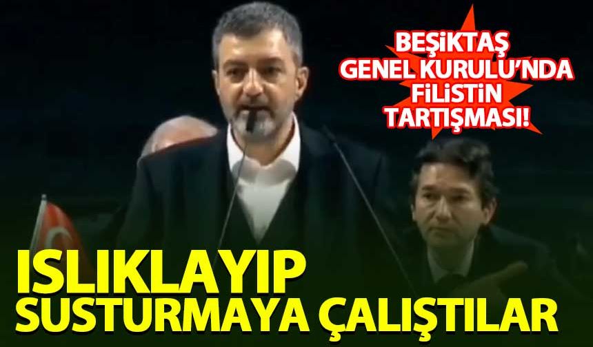 Beşiktaş Genel Kurulu'nda 'Filistin' tartışması! Islıklayıp, susturmaya çalıştılar...
