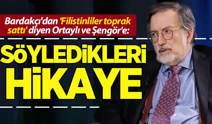 Murat Bardakçı'dan 'Filistinliler toprak sattı' diyen İlber Ortaylı ve Celal Şengör'e cevap: Söyledikleri hikaye