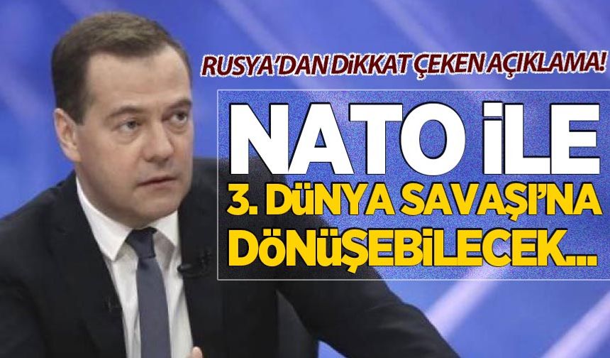 Rusya'dan NATO açıklaması: 3. Dünya Savaşı'na...
