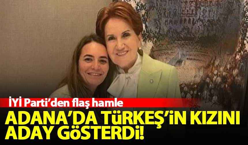 İYİ Parti, Adana'da Türkeş'in kızını aday gösterdi