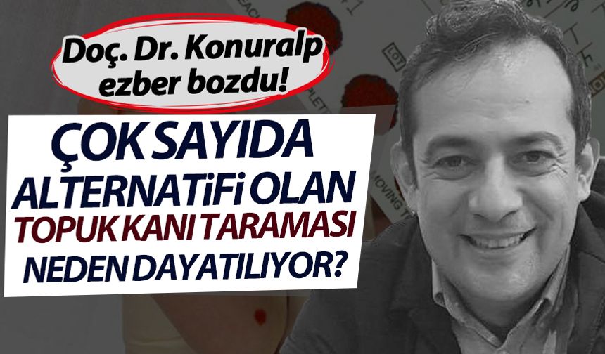 Doç. Dr. Cüneyt Konuralp'tan ezber bozan 'topuk kanı' açıklaması