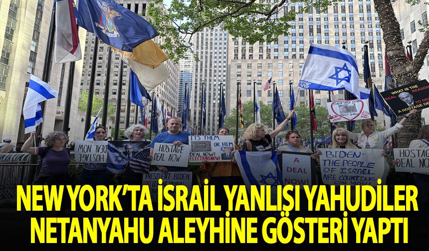 New York'ta İsrail yanlısı Yahudi grup Netanyahu aleyhine gösteri yaptı