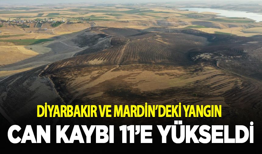 Diyarbakır ve Mardin'deki yangında 11 kişi hayatını kaybetti