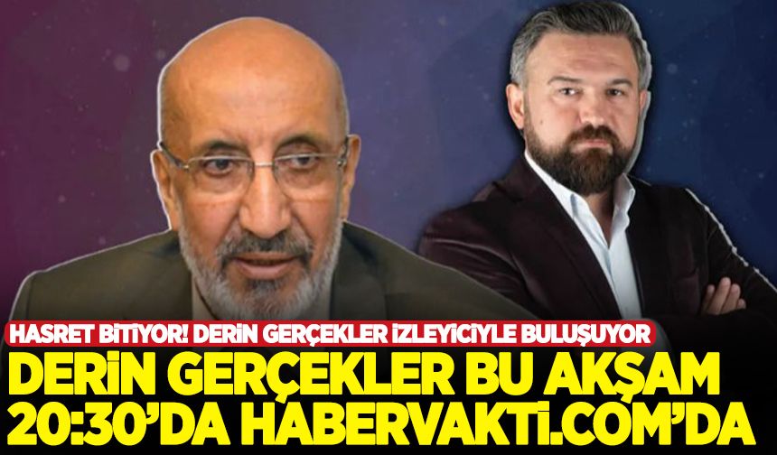 Hasret bitiyor! Derin Gerçekler izleyiciyle buluşuyor!