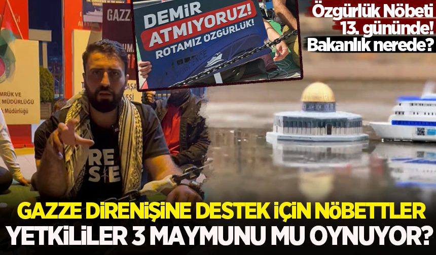 'Özgürlük Nöbeti'nde 13. gün: Bakanlık, Vicdan Gemisi’ne kalkış izni verene kadar buradayız