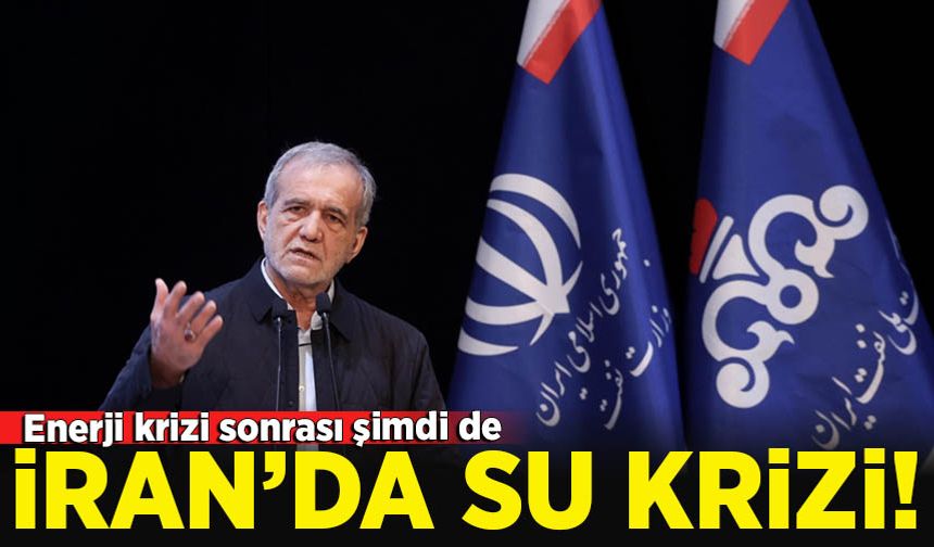İran Cumhurbaşkanı Pezeşkiyan: "Şiddetli su krizi içindeyiz"