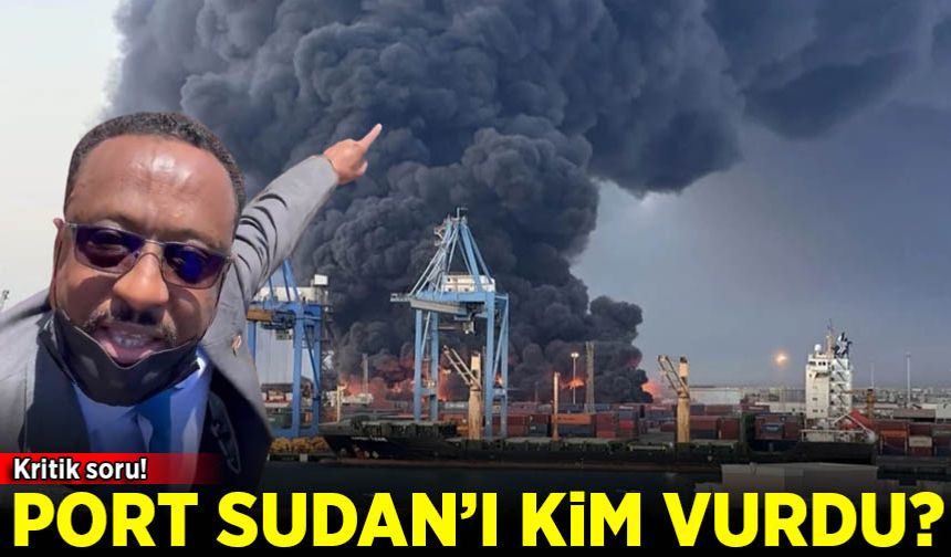 Port Sudan'a yapılan saldırının arkasında Dubai'mi var?