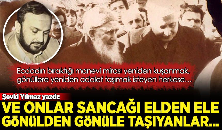 Şevki Yılmaz yazdı: Gönül Sultanlarımızdan Muhammed Zahid Kotku (k.s) Hazretlerinden Altın Nasihatler!