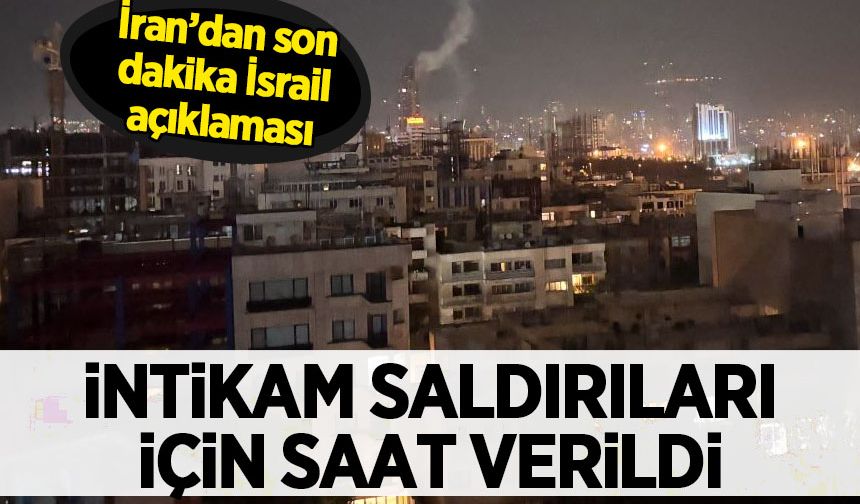İran'dan 'İsrail' açıklaması: İntikam saldırıları için saat verildi