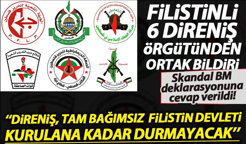 Filistinli 6 direniş örgütünden BM konferansına karşı ortak bildiri:  İşgale karşı direniş durmayacak!