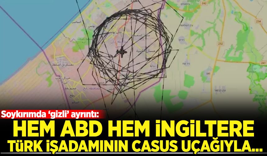 Soykırımda ‘gizli’ ayrıntı: Türk işadamının casus uçağıyla...