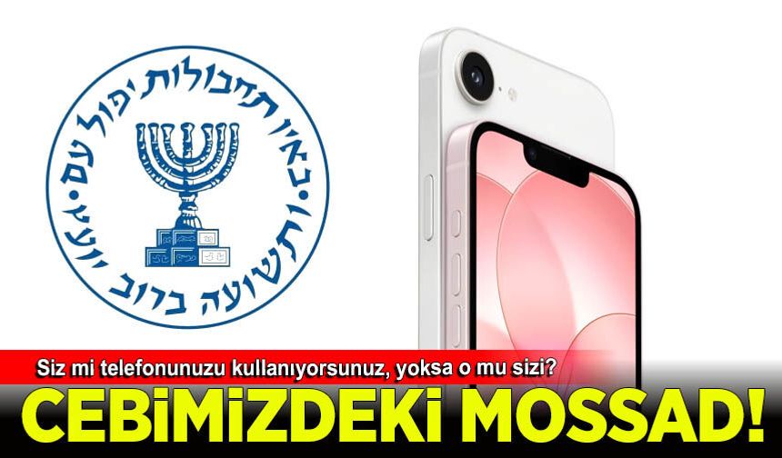 Cebimizdeki Mossad: iPhone 17e