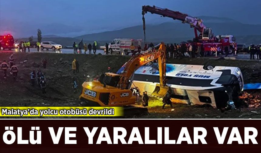 Malatya'da yolcu otobüsü devrildi: Ölü ve yaralılar var