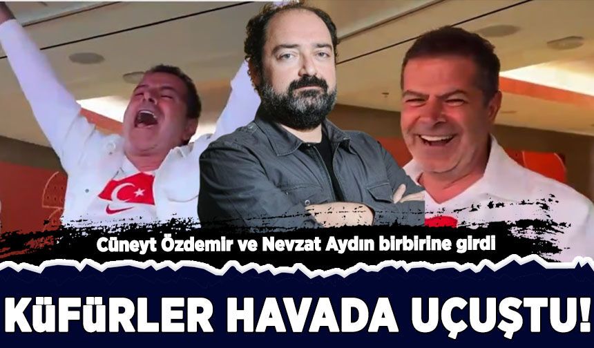 Cüneyt Özdemir ve Nevzat Aydın birbirine girdi: Küfürler havada uçuştu!