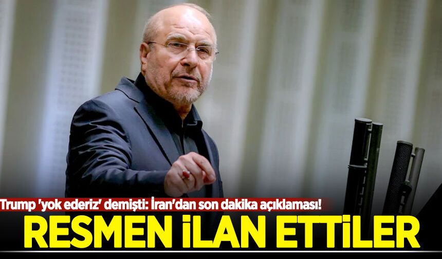 Trump 'yok ederiz' demişti: İran'dan son dakika açıklaması! Resmen ilan ettiler