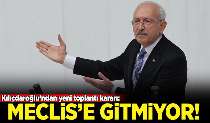 CHP'de grup toplantısı krizi: Kılıçdaroğlu, genel merkezde konuşma yapacak