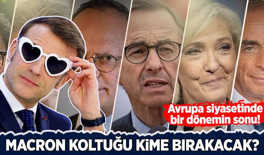 Avrupa siyasetinde bir dönemin sonu! Macron koltuğu kime bırakacak?