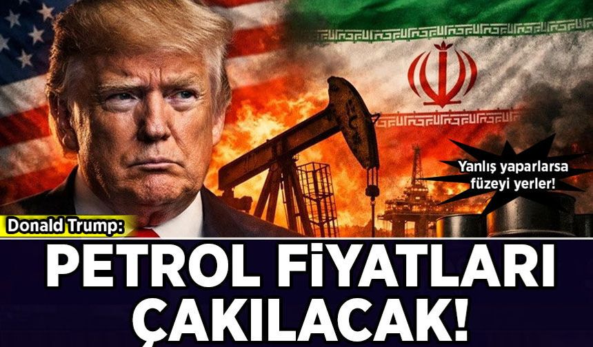 Donald Trump: Petrol fiyatları çakılacak!