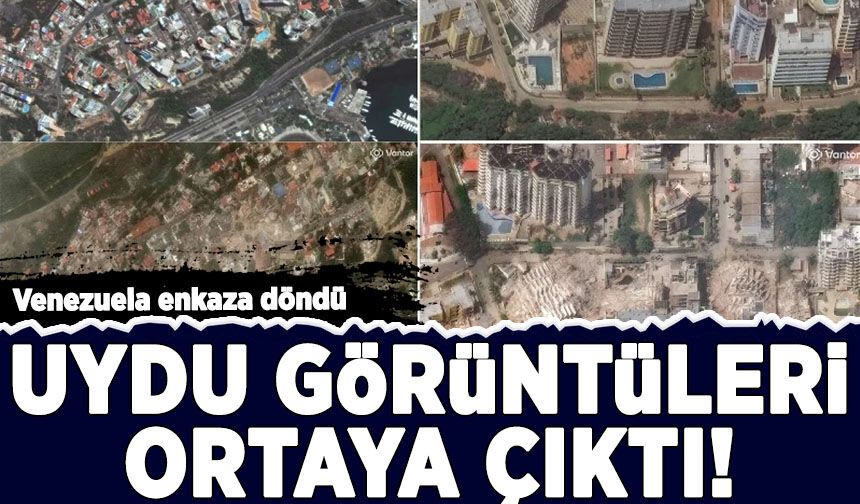 Venezuela'daki depremin ağır yıkımı uydu görüntüleri ortaya çıktı