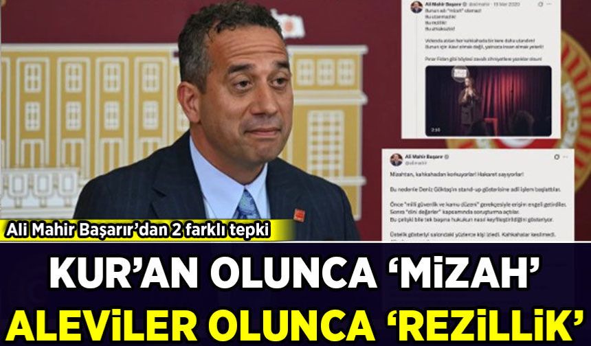 Ali Mahir Başarır'dan 2 farklı tepki: Kur’an olunca 'mizah' Aleviler olunca 'rezillik'