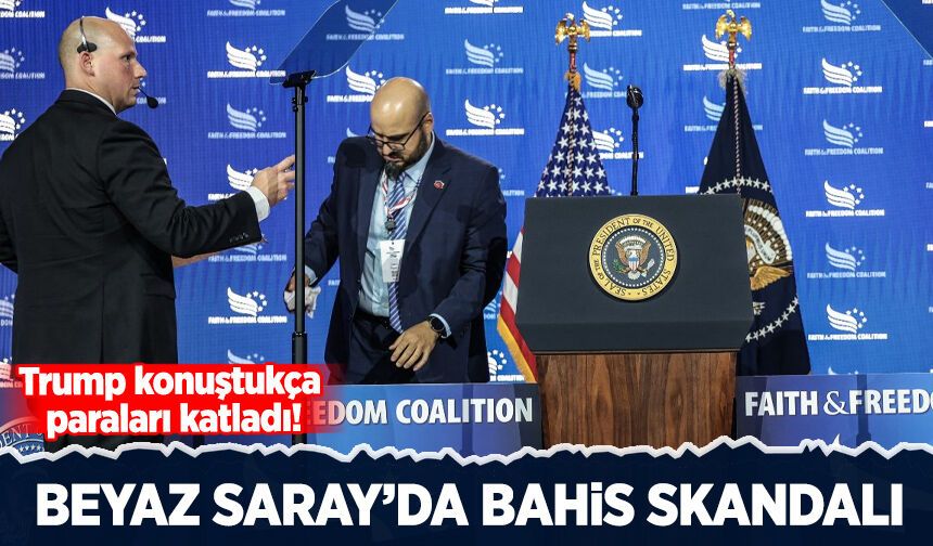 Beyaz Saray'da bahis skandalı: Trump konuştukça paraları katladı!