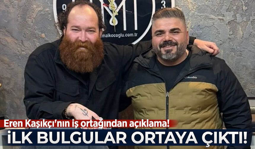 Ortağından açıklama geldi: Masterchef Eren’in ölümüne ilişkin ilk bulgular ortaya çıktı!