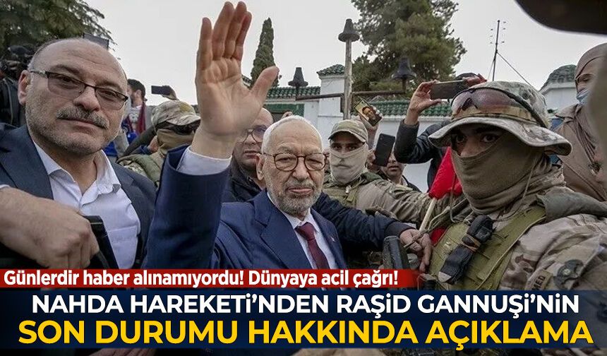 Nahda Hareketi'nden Raşid Gannuşi'nin son durumu hakkında açıklama!