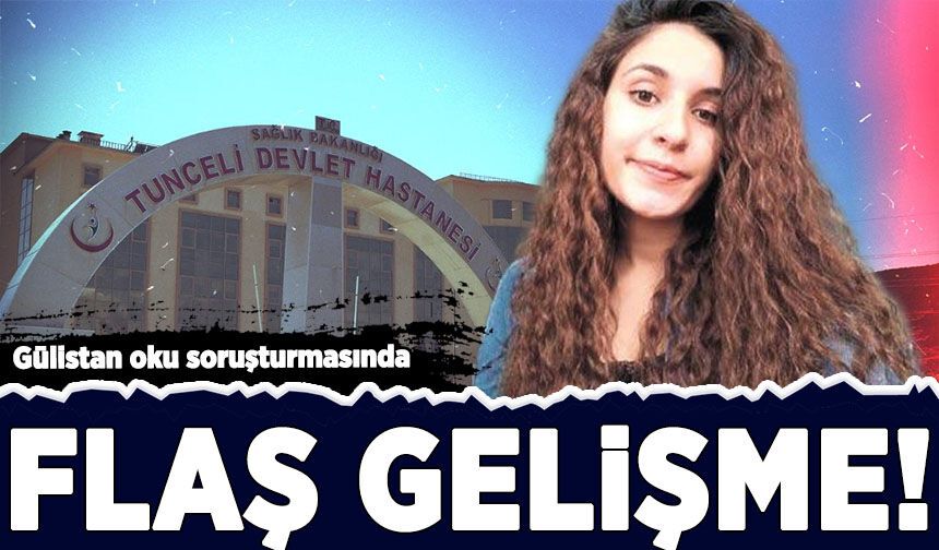 Gülistan Doku soruşturmasında yeni gelişme