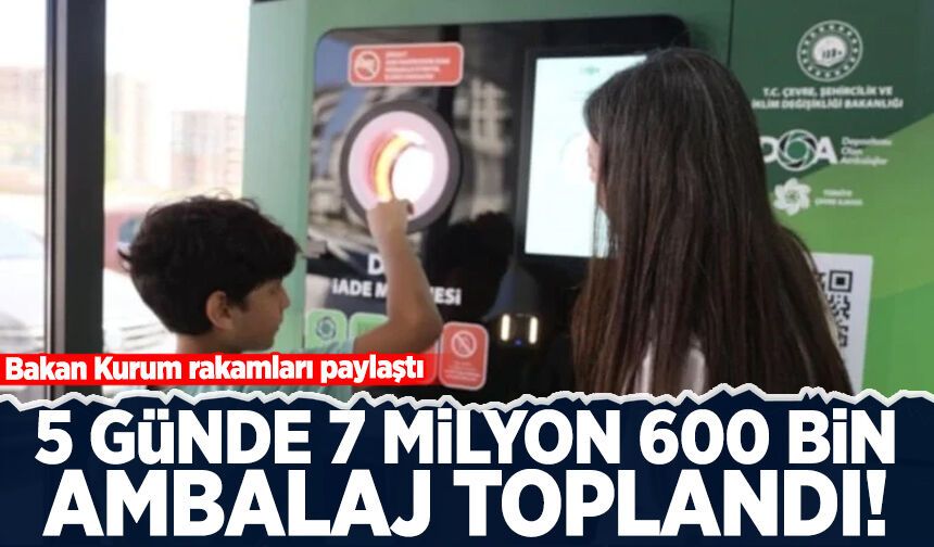 DOA ile 5 günde 7 milyon 600 bin ambalaj toplandı