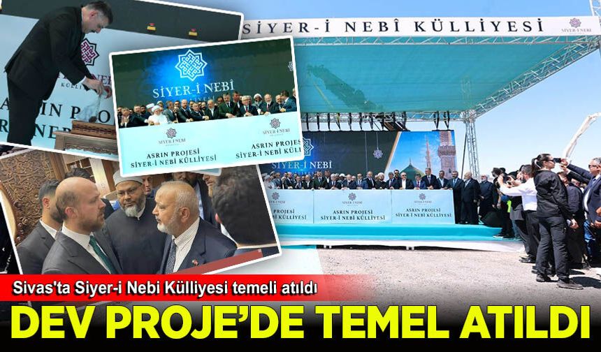 Sivas'ta Siyer-i Nebi Külliyesi temeli atıldı