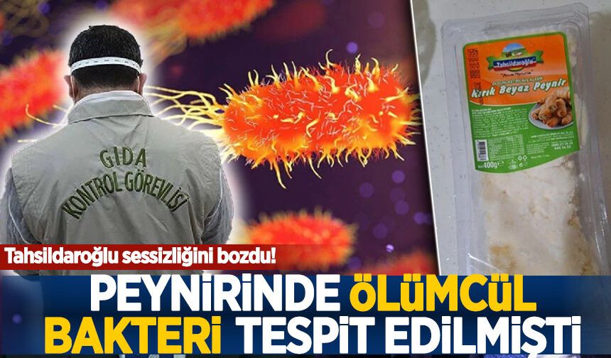 Peynirinde 'ölümcül bakteri' tespit edilmişti: Tahsildaroğlu sessizliğini bozdu