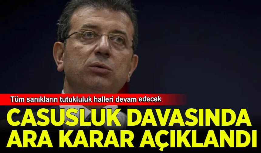 Casusluk davasında ara karar açıklandı: Tüm sanıkların tutukluluk halleri devam edecek