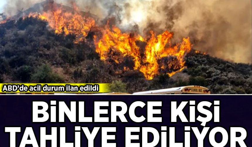 ABD'de acil durum ilan edildi: Binlerce kişi tahliye ediliyor