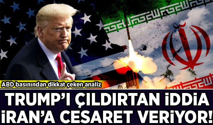 ABD basınından dikkat çeken analiz: İran'a cesaret veriyor!
