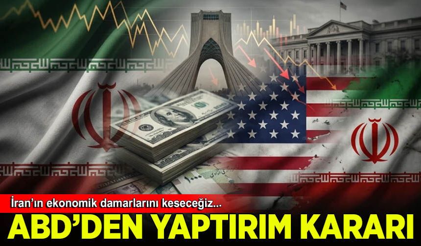 ABD, İran'a yönelik yeni ekonomik yaptırımları duyurdu