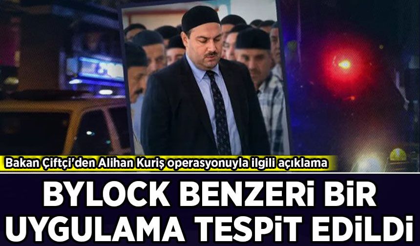 Bakan Çiftçi'den Alihan Kuriş operasyonuyla ilgili açıklama: Blopper diye bir uygulama kullanıyorlar