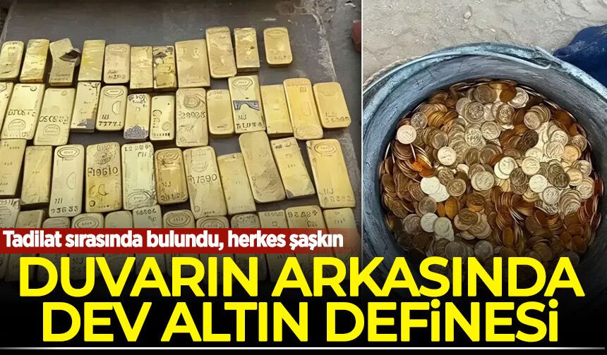 Duvarın arkasındaki dev altın definesi! Tadilat sırasında bulundu