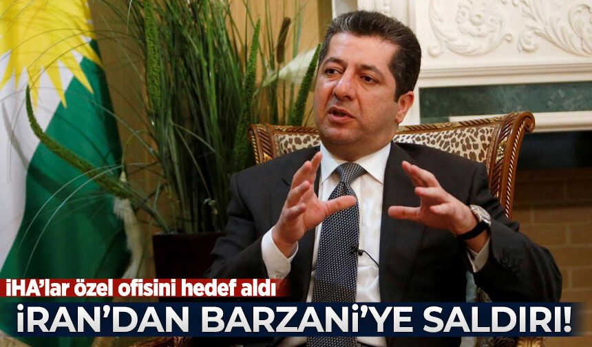 İran'dan Barzani'nin ofisine İHA'yla saldırı!