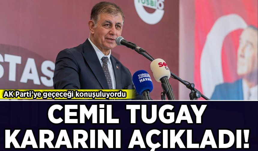AK Parti'ye katılacağı iddia edilmişti: Cemil Tugay kararını açıkladı!