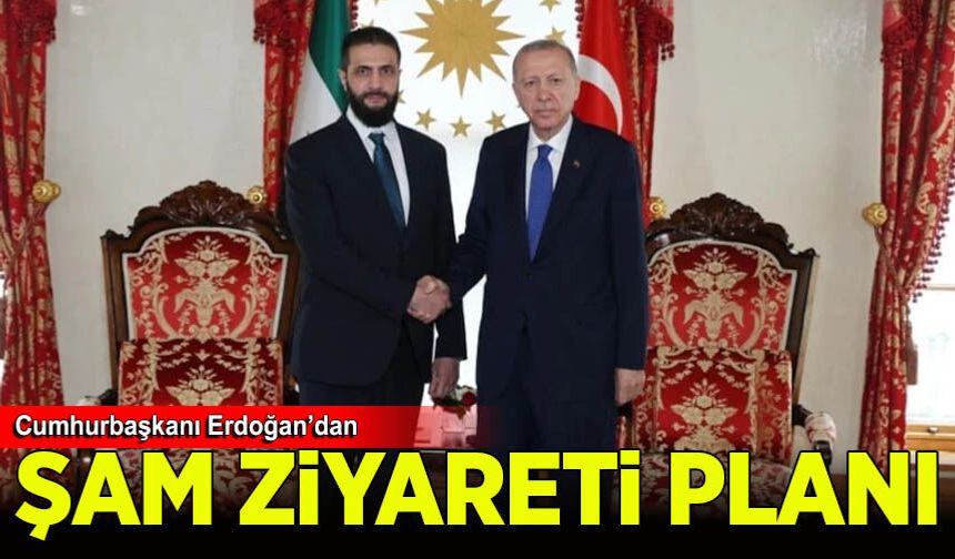 Cumhurbaşkanı Erdoğan: En kısa zamanda Şam seyahati yapacağım