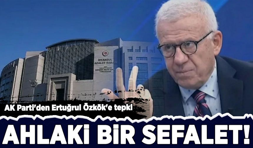 AK Parti'den Ertuğrul Özkök'e tepki: Ahlaki bir sefalet!