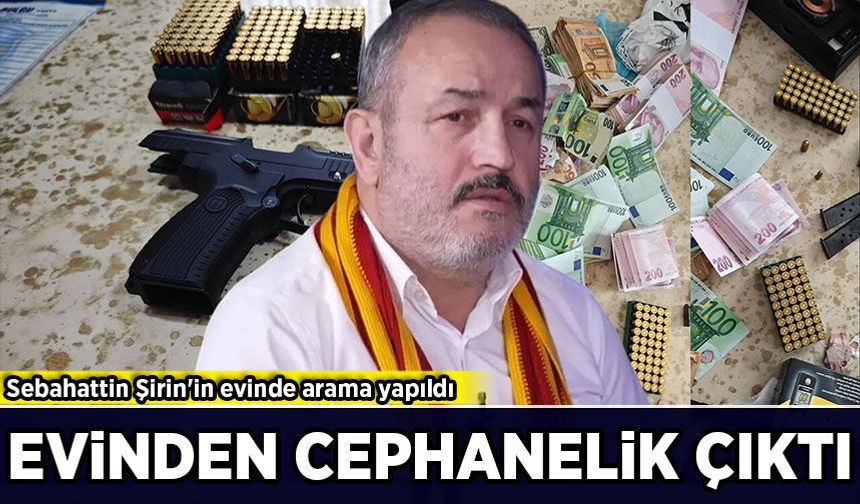 UltraAslan lideri Sebahattin Şirin'in evinde arama yapıldı: Evinden cephanelik çıktı