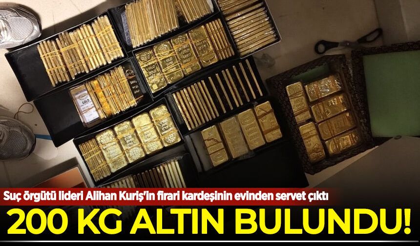 Alihan Kuriş’in kardeşinin evinden servet çıktı!