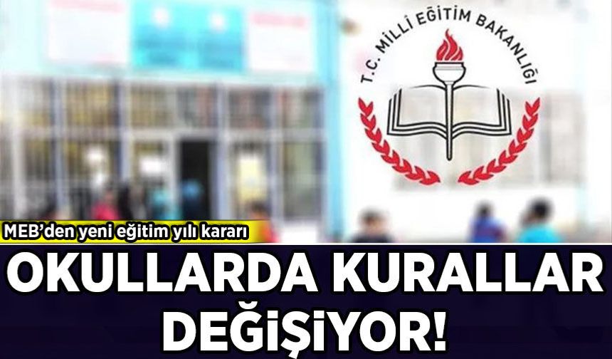 MEB’den yeni eğitim yılı kararı: 81 ile genelge gönderildi